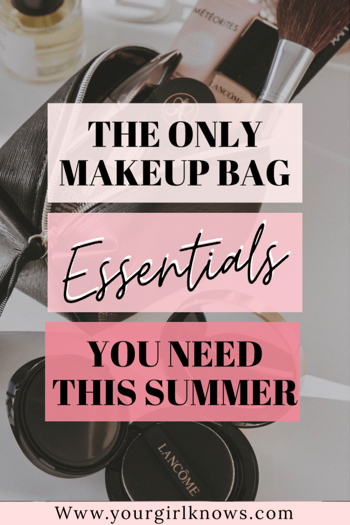 Makeup bag essentials 